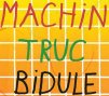 trucbidule